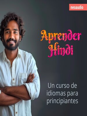 cover image of Cursos de Idiomas para Principiantes, Aprender hindi (Íntegro)